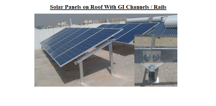 Solar Panels on Roof With GI Channels / Rails