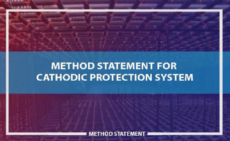 Cathodic Protection System Installation Method Statement